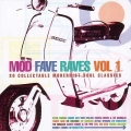 Mod Fave Raves - Vol1 Mod Fave Raves - Vol1